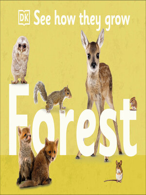 cover image of See How They Grow Forest